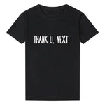 Thank U Next T Shirt Women
